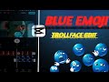 Trending Blue Emoji Trollface Edit In Capcut | Capcut Trollface Video Editing | Trollface Tutorial