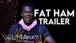 Fat Ham Trailer | Wilma Theater