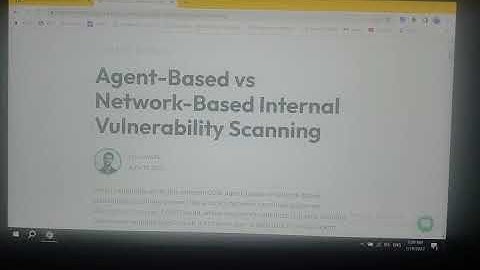 Agent Based vs Network Based Internal Vulnerability Scanning