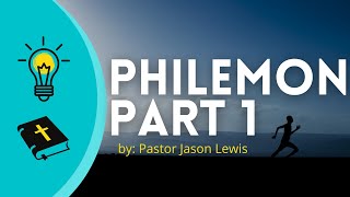Philemon Part 1 | Context and Backstory