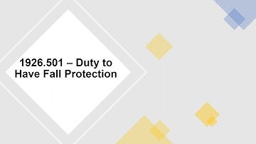 OSHA 1926.501 - Duty to have Fall Protection