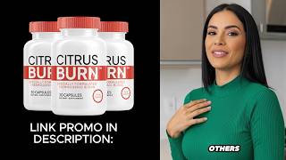 From Low Energy to High Confidence: My Citrus Burn Story