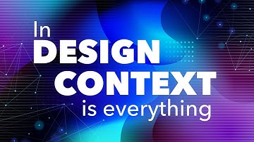 The Power of Context in Design: Transforming Your Approach!