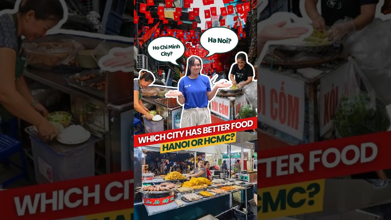 В каком городе лучше еда? В Ханое или в Хошимине?