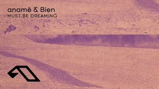 anamē & Bien - Must Be Dreaming (@anameofc) Resimi