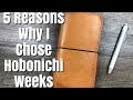 5 Reasons Why I Chose Hobonichi Weeks