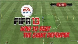 Fifa 13 Dribbling Skill Games How to Beat Giant Defender