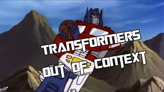 Transformers Out of Context (A Transformers Meme Compilation)