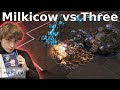 Firebat MVP - Milkicow vs Three - Bo3 - (StarCraft EVO)