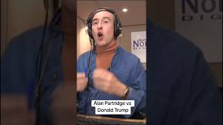 Alan Partridge vs Donald Trump #alanpartridge #stevecoogan #comedy #trump