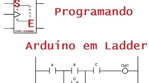 Programando em Ladder o Arduíno / CLP - Aula 2