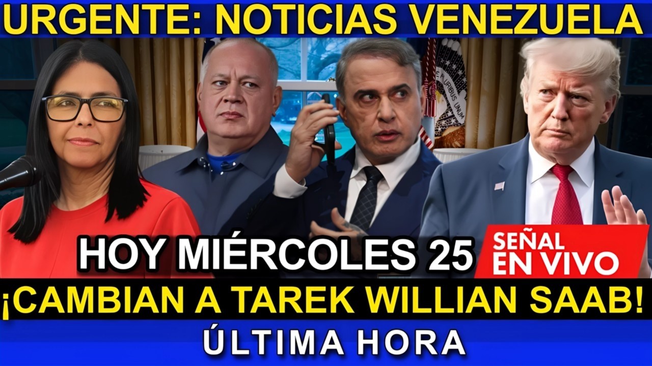 🚨 ÚLTIMA HORA 🔴 ¡URGENTE SACAN A TAREK WILLIAN SAAB DE FISCALÍA VENEZUELA!  ¡TRUMP ORDENA?
