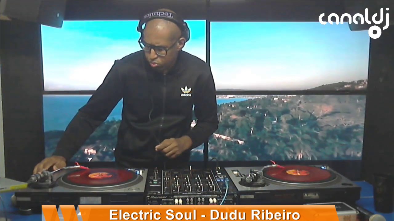 DJ Dudu Ribeiro - Programa Electric Soul - 24.02.2020 - YouTube