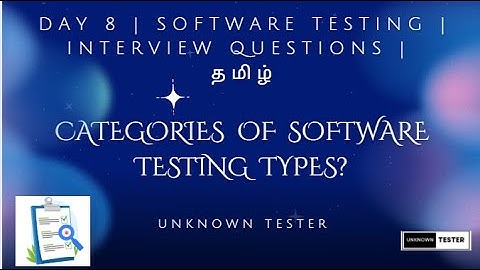 Day 8 | Explanation on Functional and Non Functional Testing | Software Testing | தமிழ்
