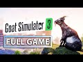 GOAT SIMULATOR 3 Gameplay Walkthrough FULL GAME PS5XBOX  GOAT SIMULATOR 3 Gameplay Walkthrough FULL GAME PS5XBOX