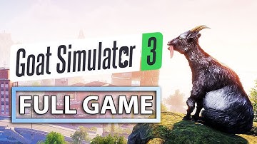 GOAT SIMULATOR 3 Gameplay Walkthrough FULL GAME (PS5/XBOX SERIES X/PC)