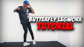 How to Butterfly Legwork in 2021 | Afro Legwork Tutorial