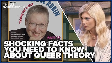 Shocking facts you need to know about Queer Theory | Liz Wheeler with The Babylon Bee