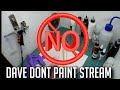 FREAKY FRIDAY STREAM...NO PAINTING HERE...NOPE NONE