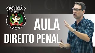 Concurso Polícia Civil SC - Aula de Direito Penal