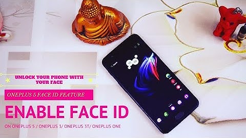 how to enable face unlock feature on oneplus 5 like oneplus 5T | oneplus 5 face unlock