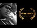 Capture de la vidéo Master P Documentary "The Real Story" Coming Soon, From The Hood To Hollywood!
