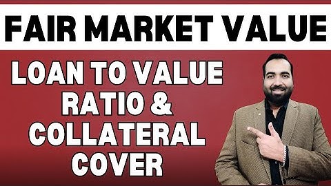Class-16: What is Loan to Value Ratio (LTV) & Collateral Cover? | Property Valuation in Banking