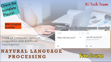 Sequence to Sequence model | Encoder and Decoder | Natural Language Processing