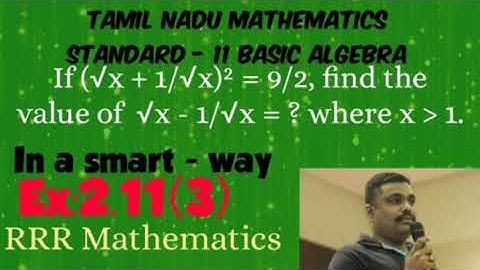 Class-11- SAMACHEER Kalvi / Basic Algebra/ TN 11th TB Ex:2.11(3)