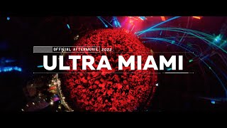ULTRA MIAMI 2022 - For The People (Official Aftermovie)