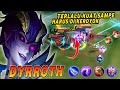 DYRROTH DI KEROYOK GA MASALAH !! DYRROTH BEST BUILD 2024 !! MOBILE LEGENDS