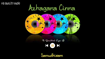 Azhagana Chinna || Samudhiram || High Quality Audio 🔉