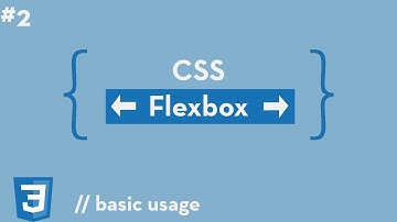 CSS Flexbox #2 - Basic Usage