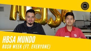 HBSA MUNDO | RUSH WEEK