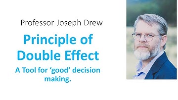 Principle of Double Effect for Good Decision Making