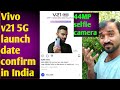 #youtubeshots Vivo v21 launch date confirm in India officially 44 megapixel selfie Vivo 21 Malaysia