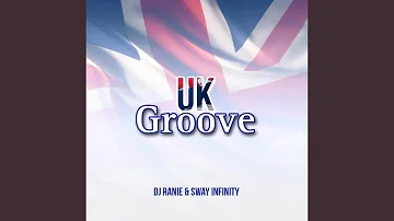 UK Groove (feat. Sway Infinity)