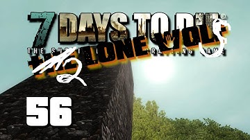 7 Days To Die Alpha 10 The Lone Wolf #56 - Ich will einen See!! [Deutsch][Let