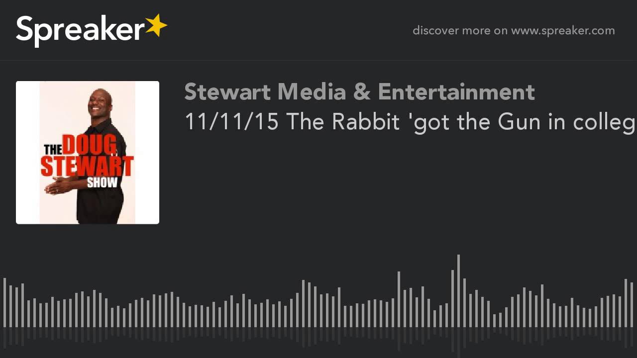 11/11/15 The Rabbit 'got the Gun in college football YouTube