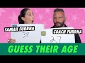 Coach vs. Samah Furrha - Guess TheIr Age