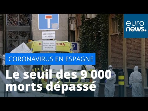 En Espagne, le seuil des 9000 morts dépassé En Espagne, le seuil des 9000 morts dépassé