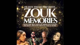 BEST OF ZOUK MEMORIES MIX BY DJ JEFF FRESH