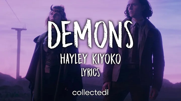 Hayley Kiyoko - Demons (Lyrics) | Loki Episode 3 Intro