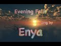 Evening Falls (traduzione Italiano)