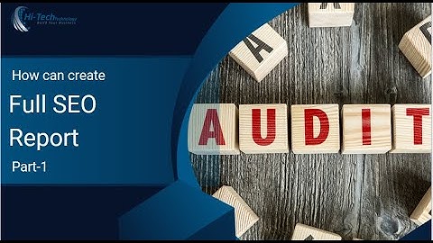 Step-by-Step Guide to Creating a Comprehensive SEO Report | search engine optimization (SEO report