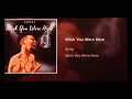 Array - Wish You Were Here