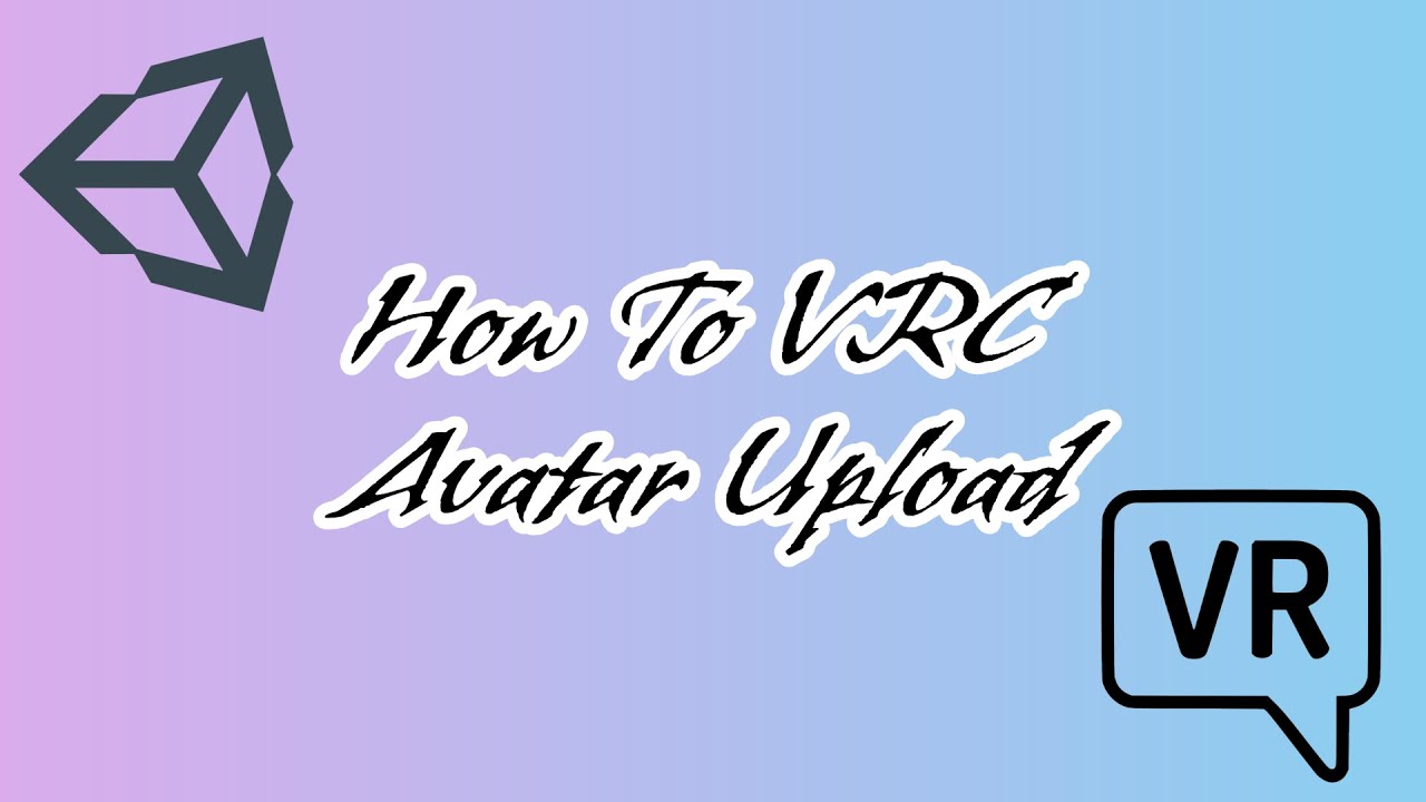 How to VRC Avatar Upload - YouTube