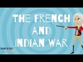 The french  indian war  educational social studies history for elementary students  kids