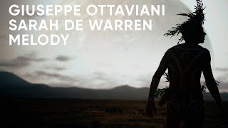 Giuseppe Ottaviani & Sarah de Warren - Melody (Official Music Video)