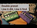 Double preset, Loop sampler, Настройки, Установки / Line 6 dl4, Line 6 fm4